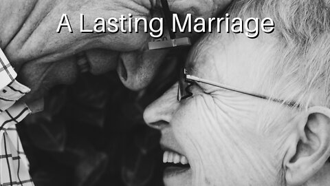 A Lasting Marriage