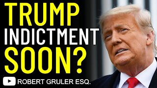Possible Donald Trump Indictment?​
