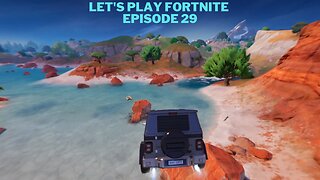 Let's play Fortnite Episode 29