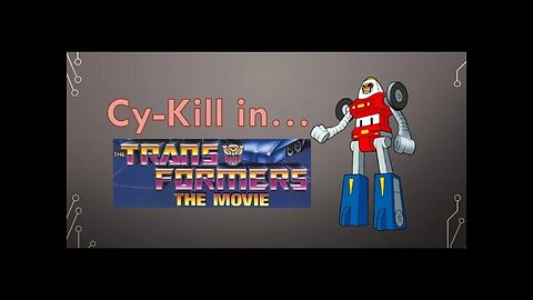 What if... Cy-Kill was in Transformers the Movie 1986 (Cy-Kill Vs Megatron)