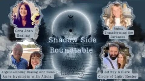 Shadow Work Roundtable - A.U.R.A. Practioners