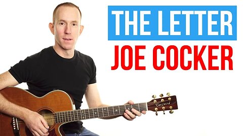 The Letter ★ Joe Cocker ★ Guitar Lesson Tutorial [with PDF]