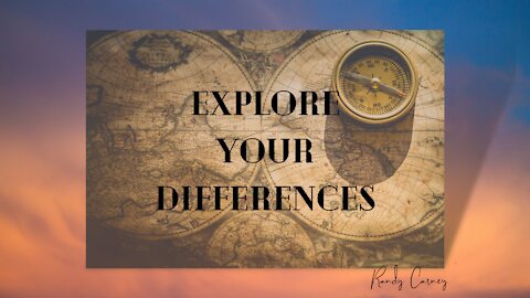 Explore Your Differences