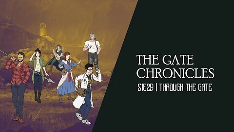 The Gate Chronicles | S1E29 | Through the Gate