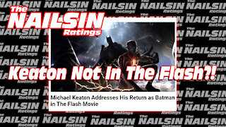 The Nailsin Ratings:Keaton Not In The Flash?!