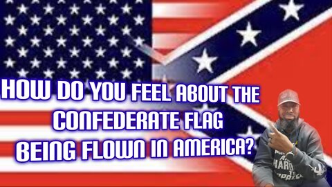Confederate flag and what it means to you