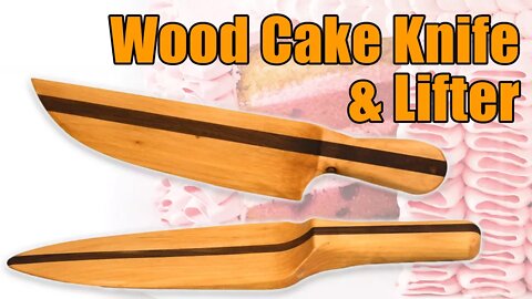 Make a Wood Knife & Wood Cake Lifter Set | Homemade Woodworking Project from Woodworkweb