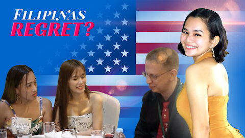Do Filipinas REGRET Moving to the US?!