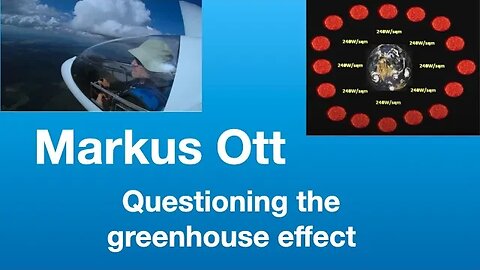 Markus Ott: Questioning the greenhouse effect