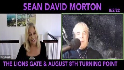 Kerry Cassidy & Sean David Morton: Lionsgate Aug 8Th & The Arcturians