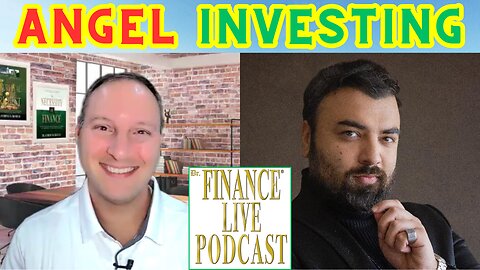 FINANCE EDUCATOR ASKS: What Can You Teach Us About Angel Investing? Angel Investor Moe Rock Explains