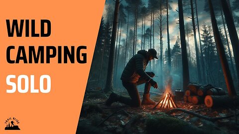 Wild Camping - Solo
