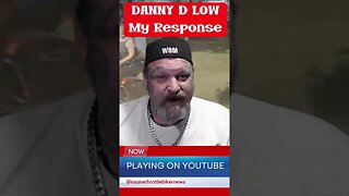 RESPONSE TO DANNY D LOW & THE OUTLAWS MC #SHORTS