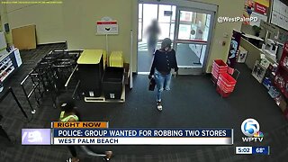 Group wanted for robbing two stores in West Palm Beach