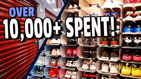 Spent OVER $10,000 On STORAGE UNITS! BOUGHT SHOE STORE!!