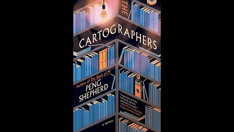 The Cartographers - Peng Shepherd - Resenha