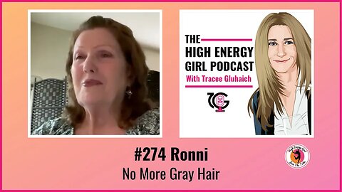 #274 Ronni - No More Gray Hair