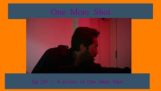 One More Shot Review