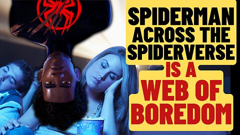 A Web Of Boredom - Spider-man: Across The Spider-verse