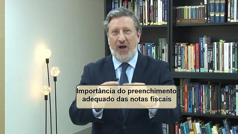 Importância do preenchimento adequado das notas fiscais