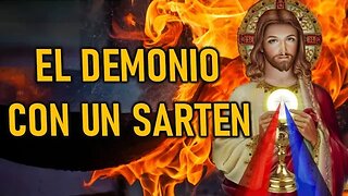 EL DEMONIO CON UN SARTEN - VISIÓN DE VALENTINA PAPAGNA