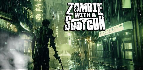 Zombie with a Shotgun Blade Runner Theme Vibes #43