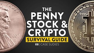 Penny Stock and Crypto Survival Guide Trading Course: Case Studies [Lesson 8 of 15]