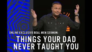 Things Your Dad Never Taught You | Pastor Mark Driscoll