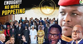 African Leaders Speak Out: Our Continent is No Longer Your Toy