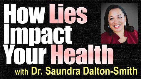 How Lies Impact Your Health - Dr. Saundra Dalton-Smith on LIFE Today Live