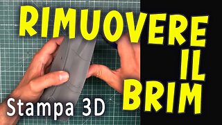 Come rimuovere il brim dalla stampa 3D facilmente