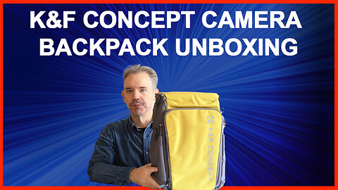 K&F Concept camera backpack unboxing