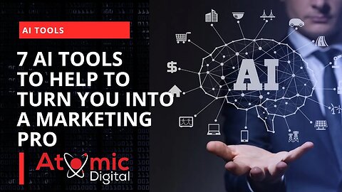 7 AI Tools to help turn you into a MARKETING PRO