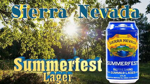 Summer in a Glass: A Sage's Take on Sierra Nevada Summerfest Lager