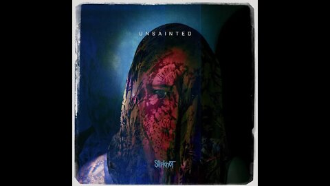 Slipknot – Unsainted (Lyrics)