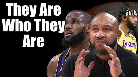 The Lakers Are Who They Are