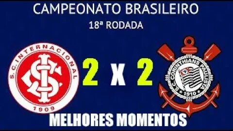 Internacional 2 x 2 Corinthians: Melhores Momentos - Brasileirão 05 08 2023