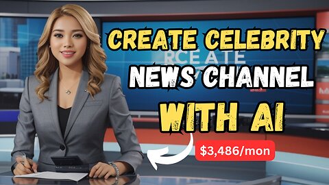 AI Celebrity News Channel: Earn $2,486/month with the Latest Celebrity Gossip!