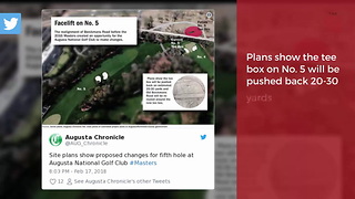 Augusta National Golf Club Shows Plans For Expansion Of Par-4 5th Hole