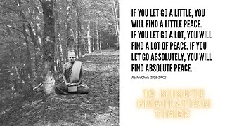 ☸ Ajahn Chah Meditation Timer I 10 Minutes ☸