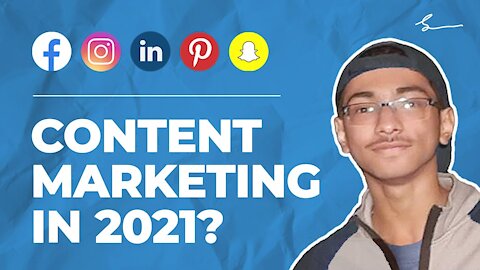 Where do I see Content Marketing going in 2021?