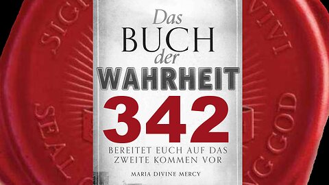 Mein Stellvertreter, Papst Benedikt XVI., wird in Rom vertrieben werden(Buch der Wahrheit Nr 342)