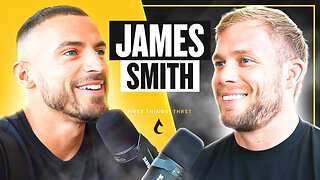 James Smith: Backpacking My Way To Success (E002)