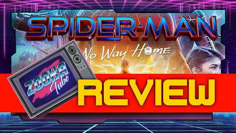 Spider-Man No Way Home Review & Breakdown