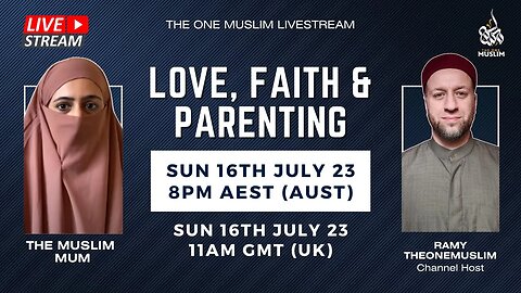 Love, Faith & Parenting with @themuslimmum Pt.1