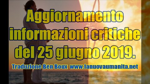 Aggiornamento informazioni critiche del 25 giugno 2019