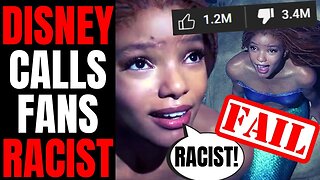 Disney PANICS Over Little Mermaid Backlash | Halle Bailey Says You're RACIST If You Don't Like It!