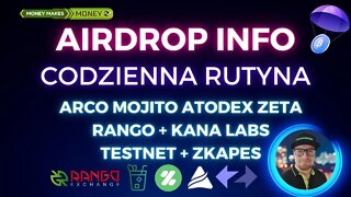 AIRDROP - Codzienna Rutyna + TestNet Kana Labs + Free Mint zkApe