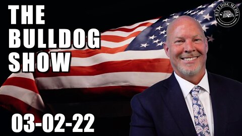 The Bulldog Show | March 2, 2022