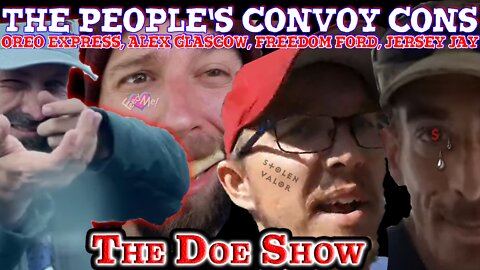 The People's Convoy Cons: Oreo Express, Alex Glasgow, Freedom Ford, Jersey Jay